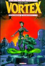 Vortex-Tess Wood & Campbell Tome 5 - STAN VINCE