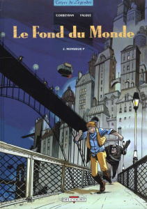 Le fond du monde Tome 2 : Monsieur P - Corbeyran Eric ; Falque Denis