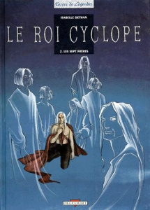 Le roi Cyclope Tome 2 : Les sept frères - Dethan Isabelle