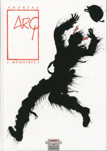 Arq Tome 3 : Mémoires 2 - ANDREAS