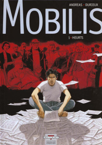 Mobilis Tome 1 : Heurts - ANDREAS DURIEUX