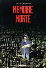 Mémoire morte - Mathieu Marc-Antoine