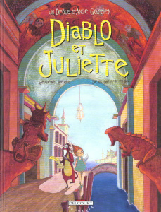 Un drôle d'ange gardien Tome 3 : Diablo et Juliette - Filippi Denis-Pierre ; Revel Sandrine