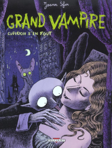 Grand Vampire Tome 1 : Cupidon s'en fout - Sfar Joann