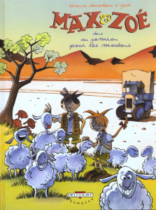 Max et Zoé Tome 2 : Un camion pour les moutons - Davodeau Etienne