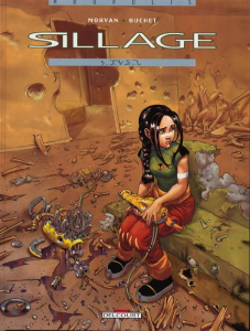Sillage Tome 5 - Morvan Jean-David ; Buchet Philippe