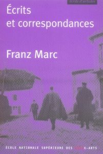 Ecrits et correspondances - Marc Franz ; Kayser Thomas de