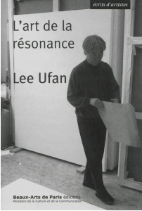 L'art de la résonance - Ufan Lee ; Debailleux Henri-François ; Charrier Is