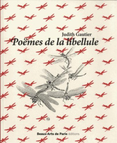 Poèmes de la libellule - Gautier Judith ; Dartois Claire ; Schwartz Emmanue
