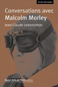 Ecrits de Malcolm Morley - Demarcq-Morin Gérard