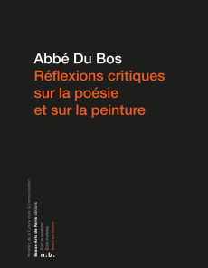 Réflexions critiques sur la poésie et sur la peinture - DU BOS ABBE