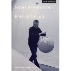 Notes et entretiens (1978-2019) - Tosani Patrick ; Le Gall Guillaume