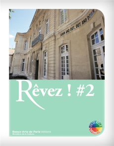 Rêvez ! #2 - Mézil Eric ; Bustamante Jean-Marc
