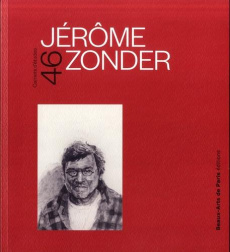 Jérôme Zonder - Brun Baptiste ; Le Bon Laurent ; Vecchiarelli Chia