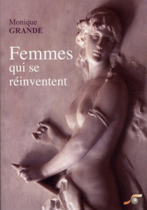 Femmes qui se réinventent - Grande Monique