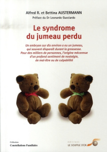 Le syndrome du jumeau perdu - Austermann Alfred ; Austermann Bettina ; Gucciardo
