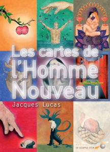 Les cartes de l'homme nouveau - Lucas Jacques