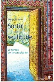Sortir de la seulitude. Le temp de la consolation - Reus Margalida