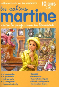 Les cahiers de Martine CM2 10 ans / Révise le programme en t'amusant ! - Reynaud Nathalie, Cardosi Madeleine, Echaudemaison