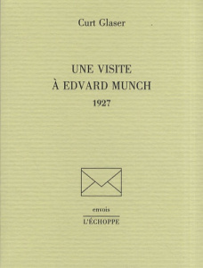 Une visite à Edvard Munch. 1927 - Glaser Curt