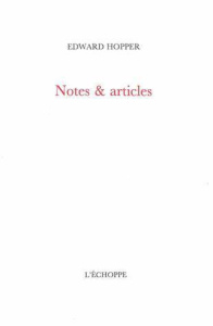 Notes & articles. Edition bilingue français-anglais - Hopper Edward
