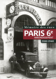 Mémoire des rues : 6e arrondissement - Radwan Anna