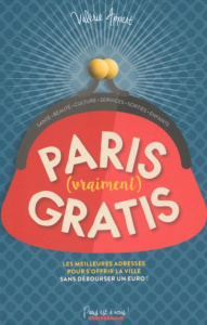 Paris vraiment gratis 2016 - Appert Valérie