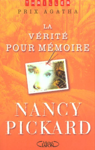 La vérité pour mémoire - Pickard Nancy