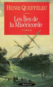 LES ILES DE LA MISERICORDE - Queffélec Henri