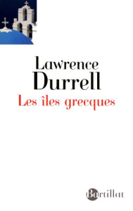 Les îles grecques - Durrell Lawrence ; Coste Didier