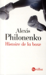 Histoire de la boxe - Philonenko Alexis