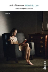 Hôtel du lac - Brookner Anita ; Barnes Julian ; Lecomte Solange