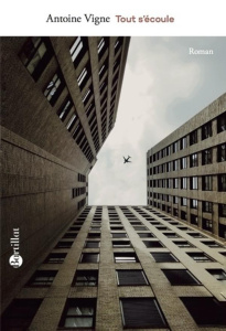 Tout s'écoule - Vigne Antoine