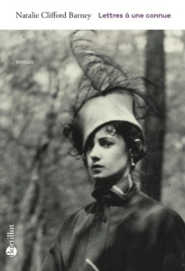 Lettres à une connue - Barney Natalie ; Rapazzini Francesco