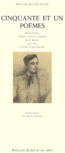 CINQUANTE ET UN POEMES. Edition bilingue français-anglais - Yeats William Butler