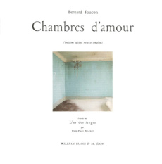 CHAMBRES D'AMOUR. 3ème édition revue et complétée PRECEDE DE L'OR DES ANGES - Faucon Bernard ; Michel Jean-Paul
