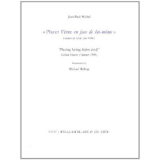 Placer l'être en face de lui-même. Carnets de Sicile (été 1994), Edition bilingue français-anglais - Michel Jean-Paul ; Bishop Michael