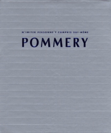 POMMERY. N'imiter personne y compris soi-même - Lefort Corinne ; Polignac Alain de