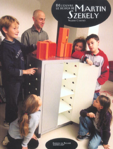 Découvre le design de Martin Szekely - Coleno Nadine ; Rouault Jean-Baptiste