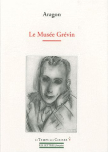 Le Musée Grévin - Aragon Louis