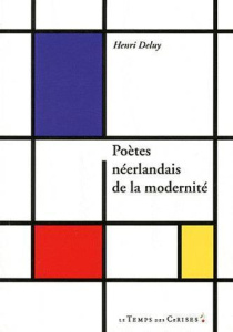 Poètes néerlandais de la modernité - Deluy Henri