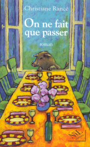 On ne fait que passer - Rancé Christiane