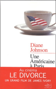 Une Américaine à Paris - Johnson Diane