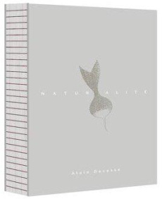 Naturalité - Ducasse Alain