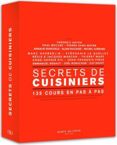 Secrets de cuisiniers. 135 cours en pas à pas - COLLECTIF