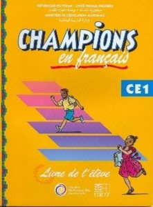 Champions au tchad en francais livre eleve ce1 - COLLECTIF