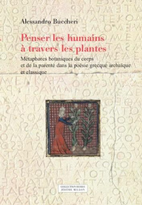 Penser les humains à travers les plantes. Métaphores botaniques du corps et de la parenté dans la po - Buccheri Alessandro ; Bettini Maurizio