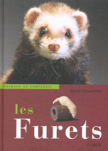 Les furets - Schwammer Harald