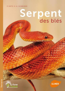 Serpent des blés - Dietz Petra ; Schneider Eva-Grit ; Steimer Christi