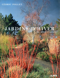 Jardins d'hiver. Une saison réinventée - Pollet Cédric